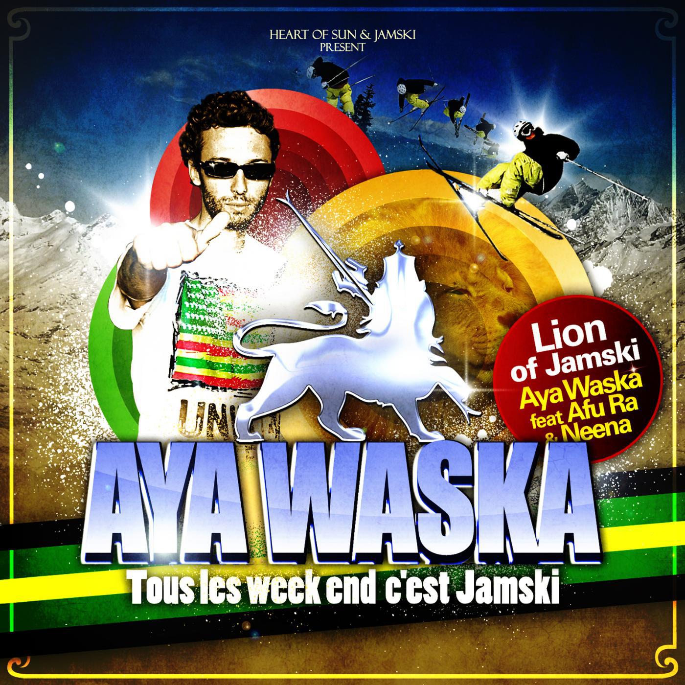 Aya Waska - Lion of Jamski feat Afu Ra, Neena