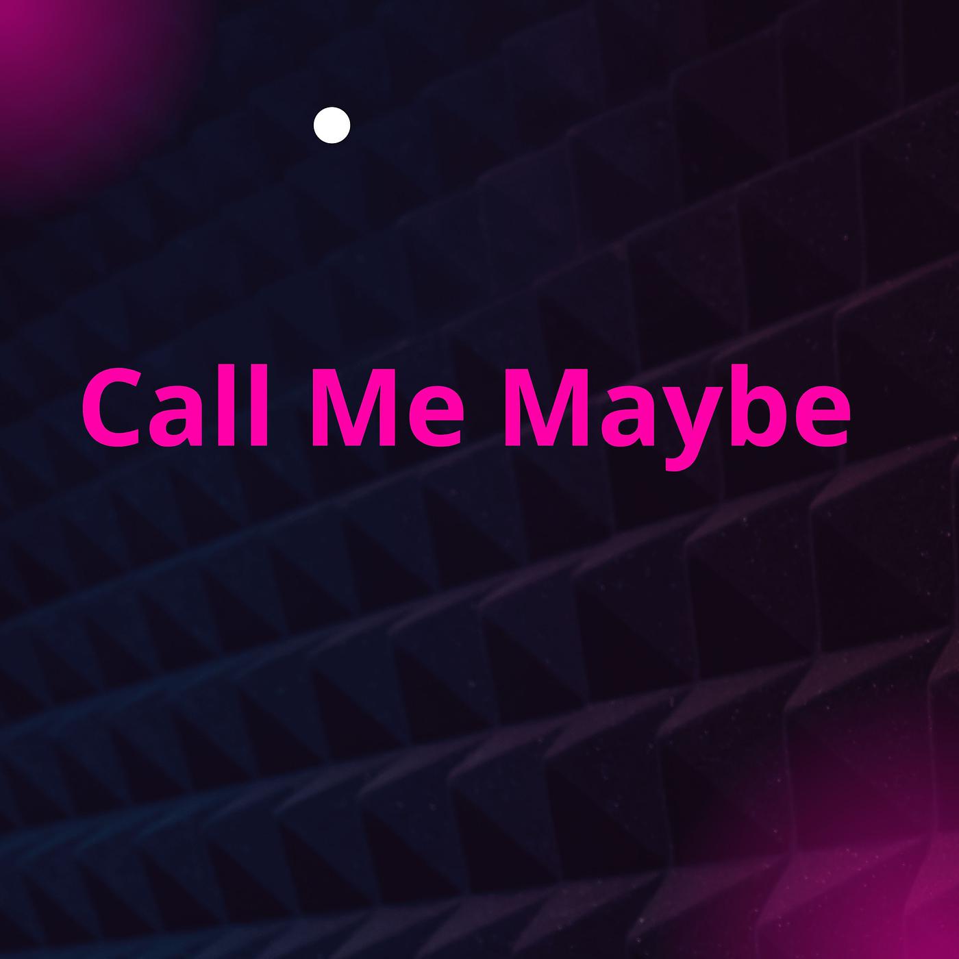 Постер альбома Call Me Maybe