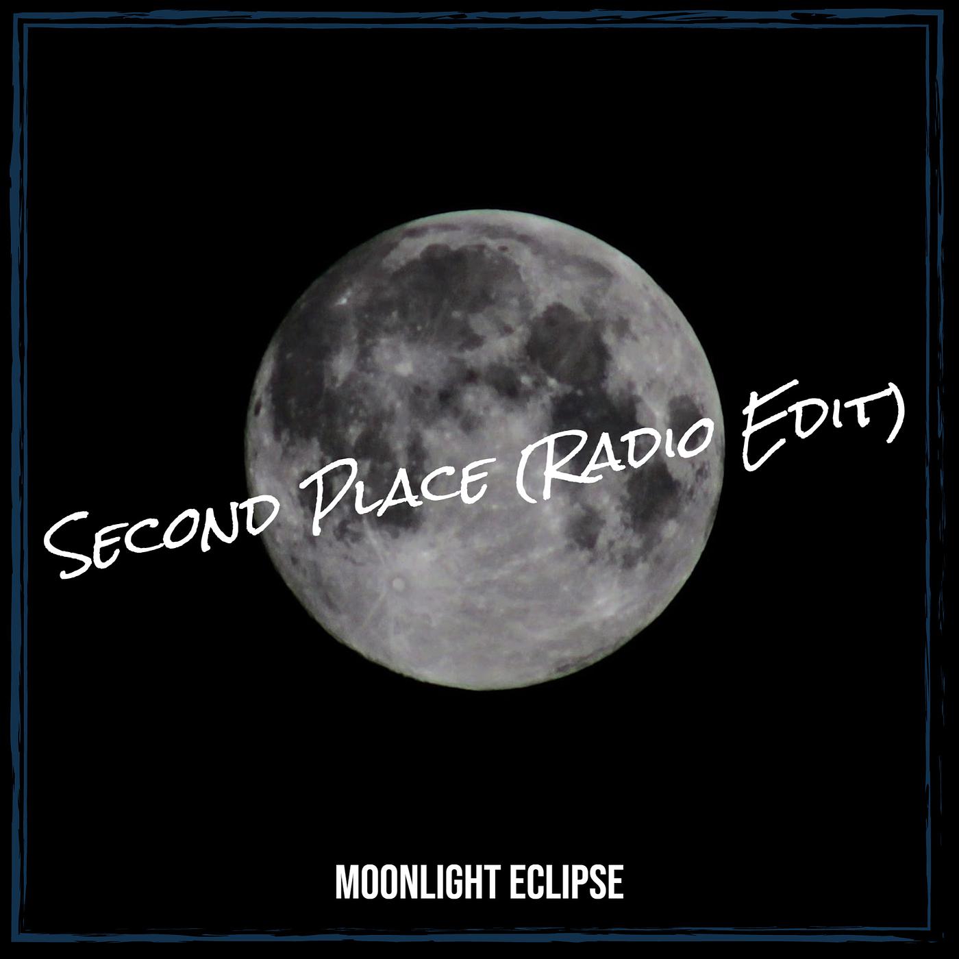 Постер альбома Second Place (Radio Edit)