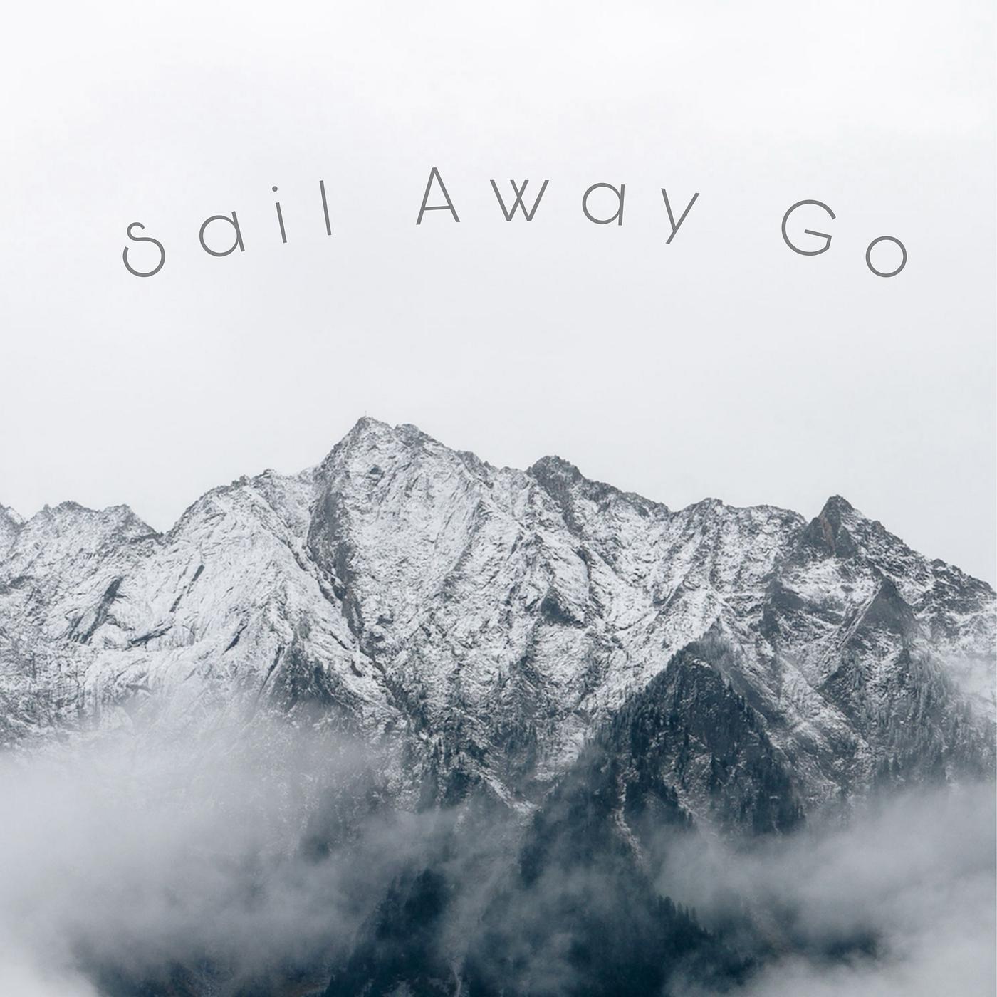 Постер альбома Sail Away Go
