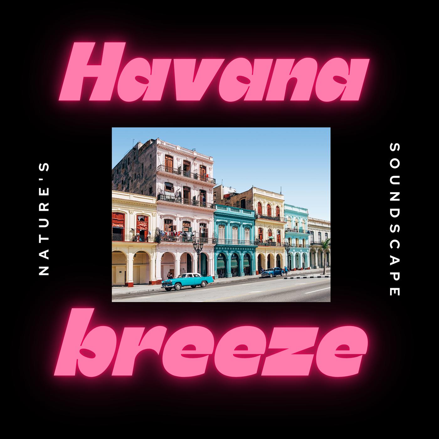 Постер альбома Havana Breeze