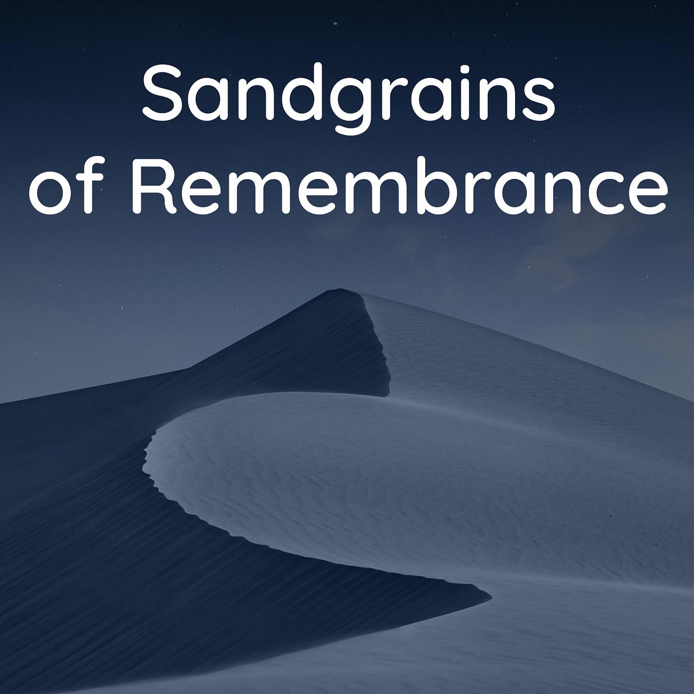 Постер альбома Sandgrains of Remembrance