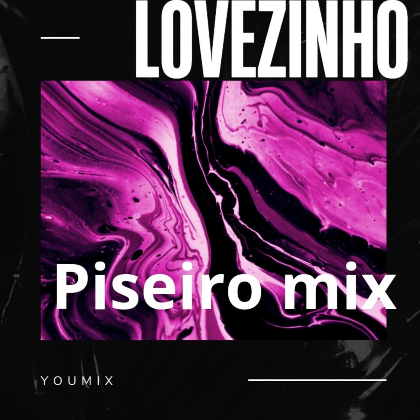 Постер альбома Lovezinho Piseiro Mix