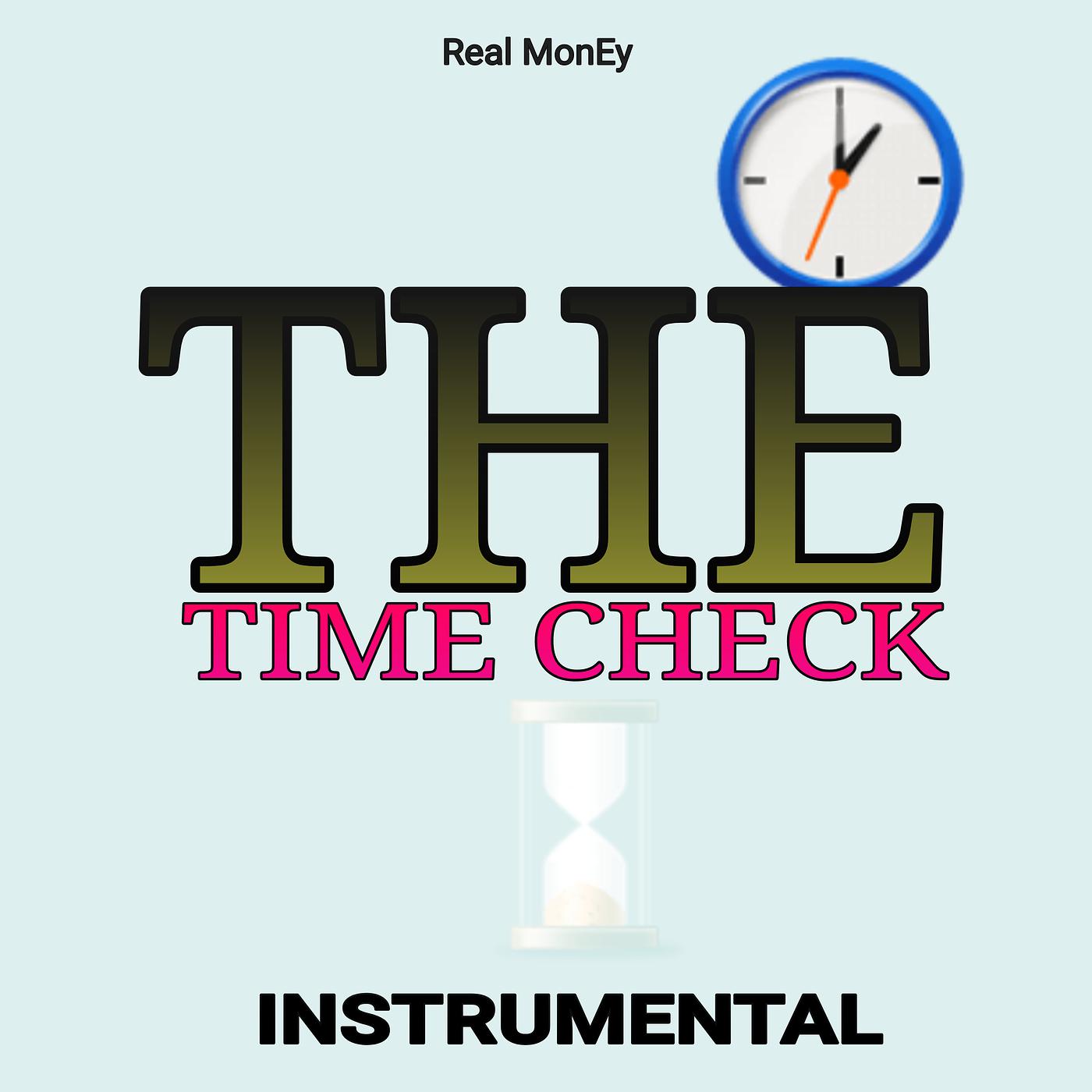 Постер альбома The Time Check (Instrumental)