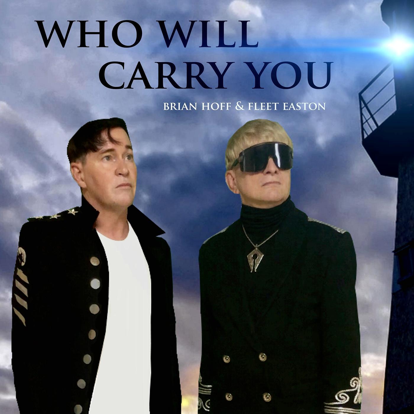 Постер альбома Who Will Carry You