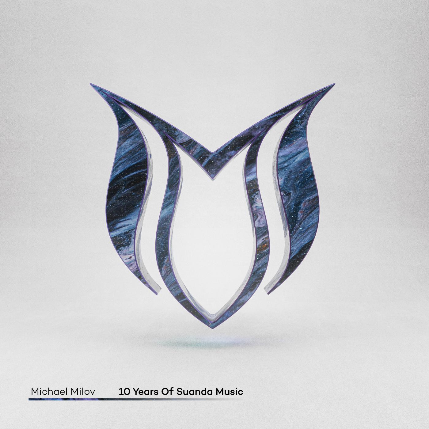 Постер альбома 10 Years Of Suanda Music - Mixed by Michael Milov