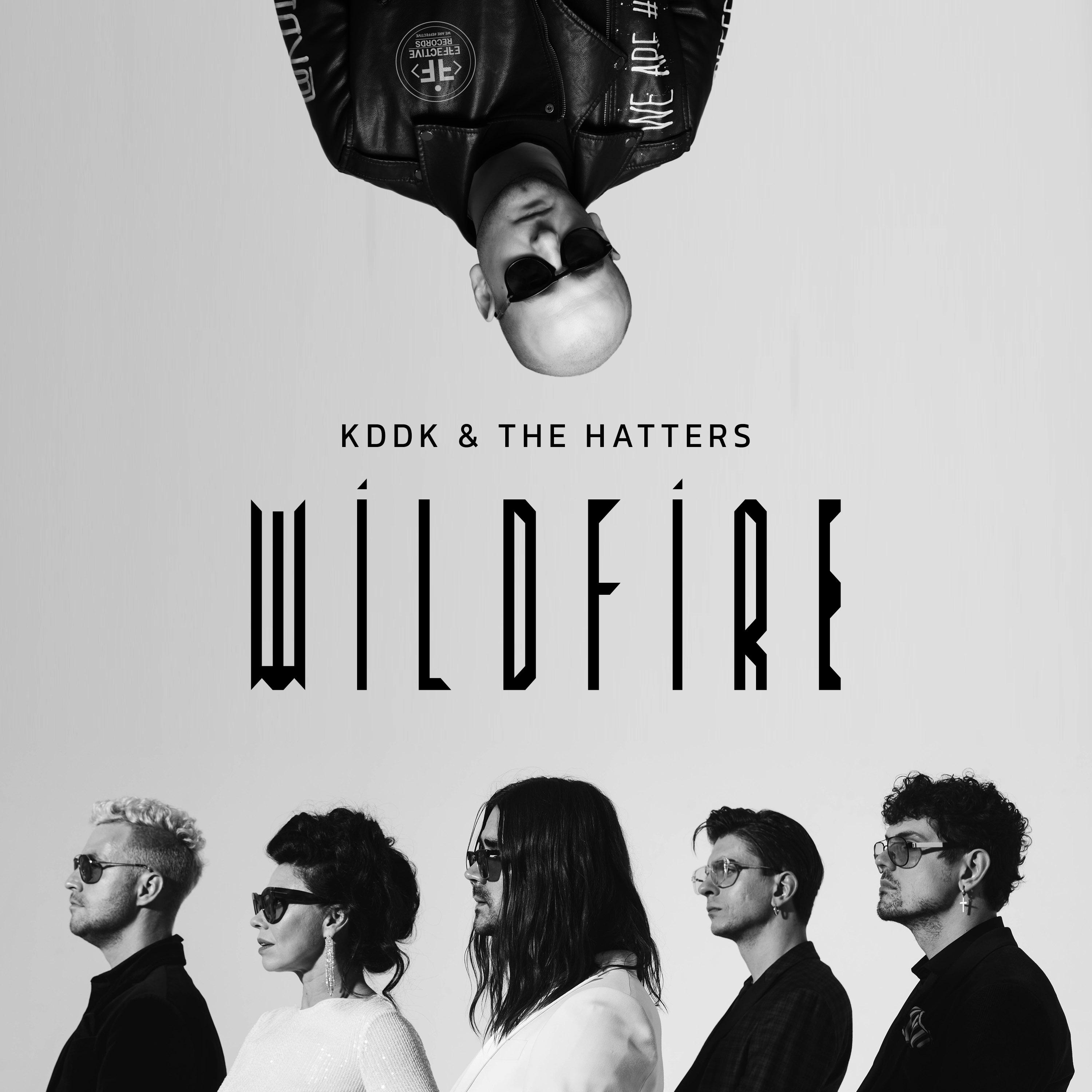KDDK, The Hatters - Wildfire