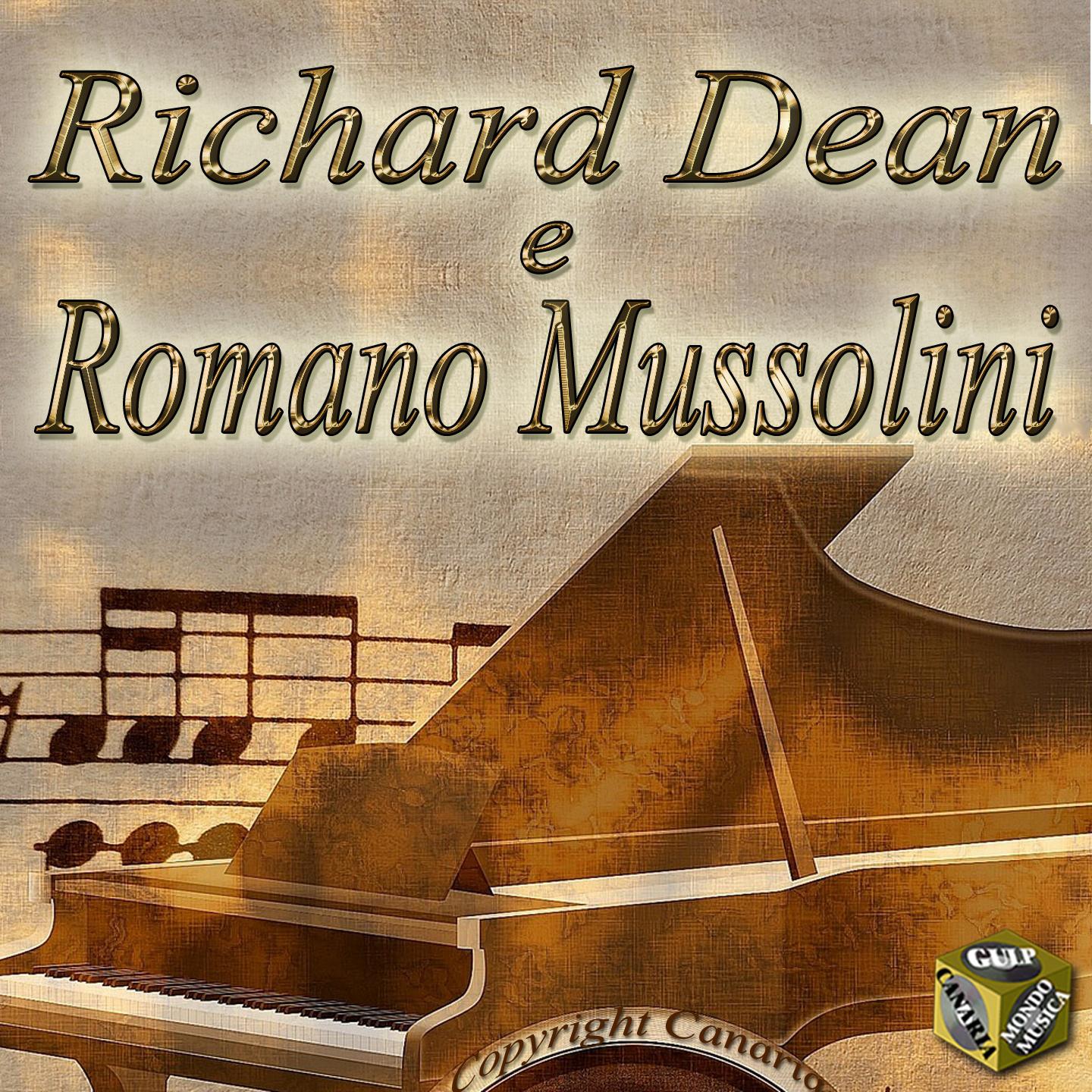Постер альбома Richard Dean e Romano Mussolini