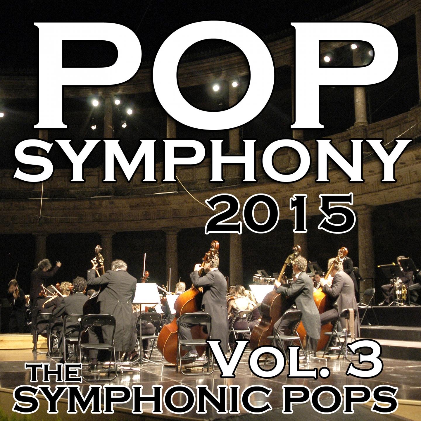 Постер альбома Pop Symphony 2015, Vol. 3