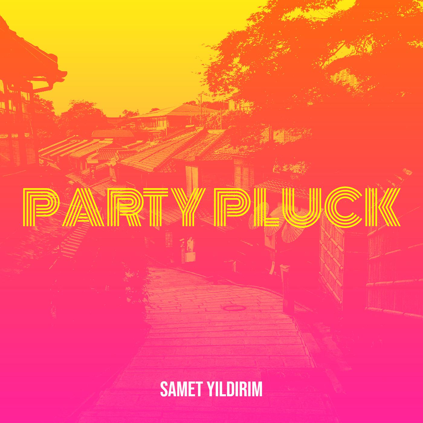 Постер альбома Party Pluck
