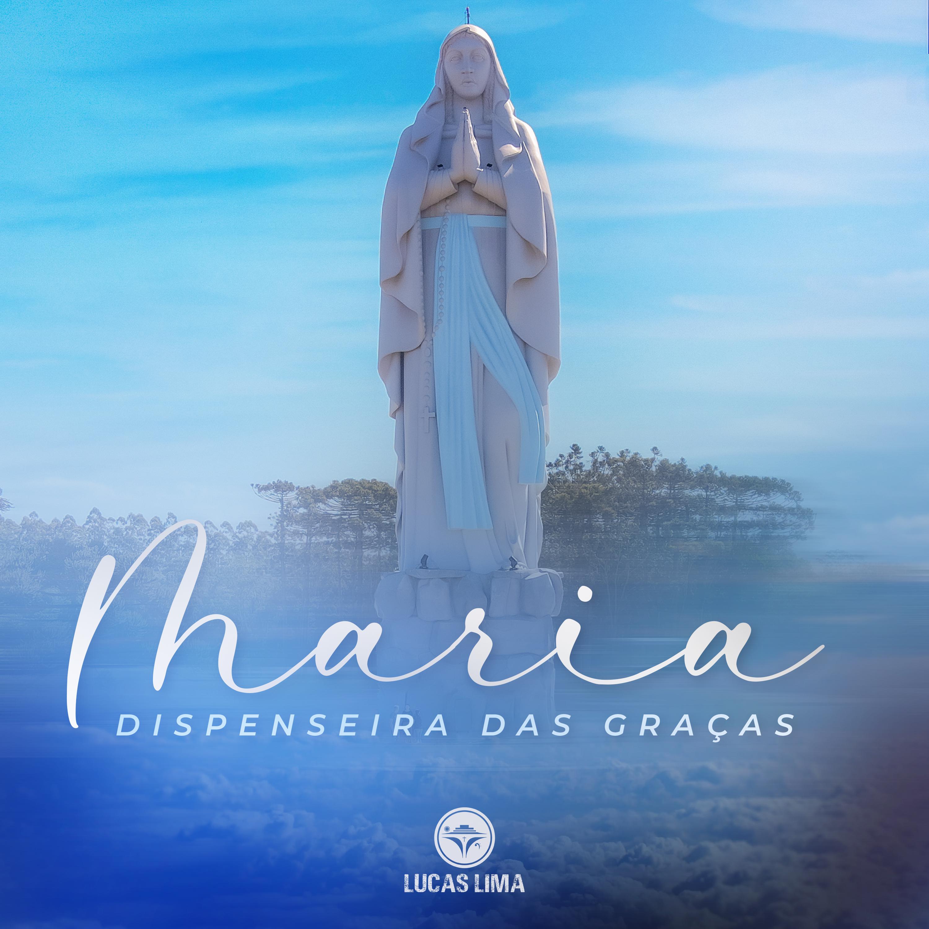 Постер альбома Maria Dispenseira das Graças