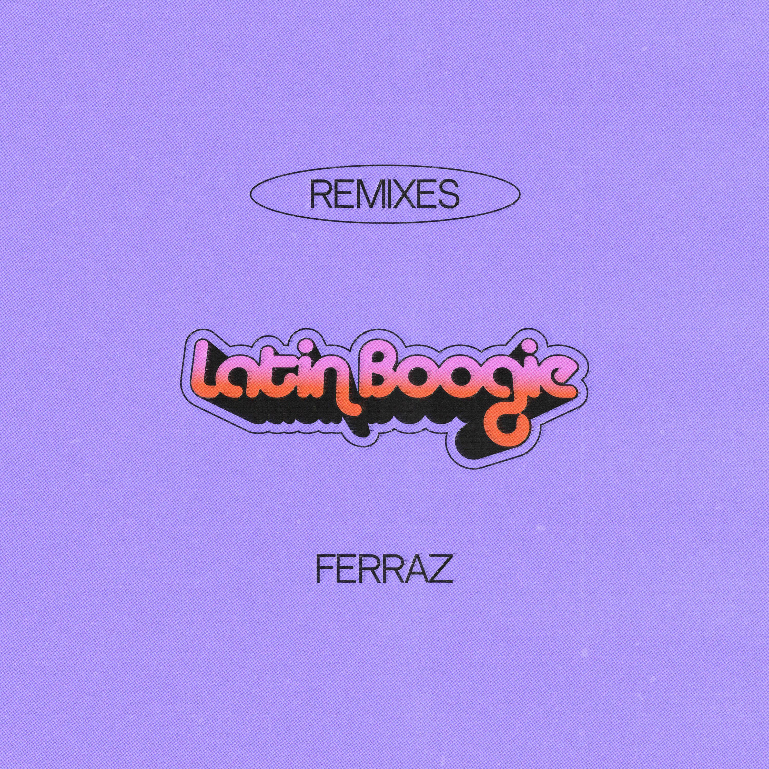 Постер альбома Latin Boogie (Remixes)