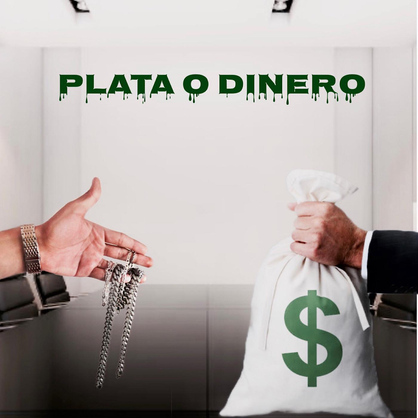 Постер альбома Plata O Dinero