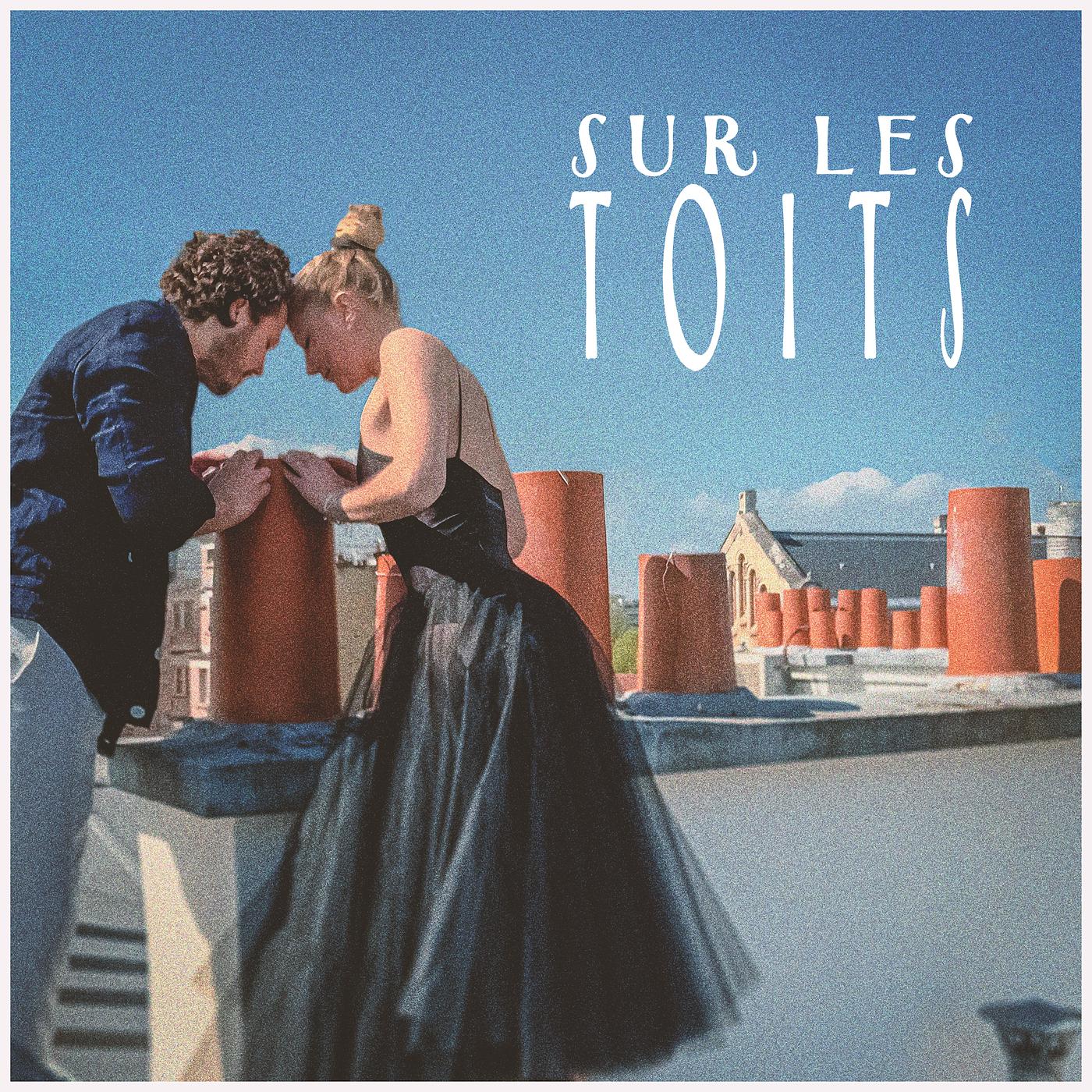 Постер альбома Sur Les Toits