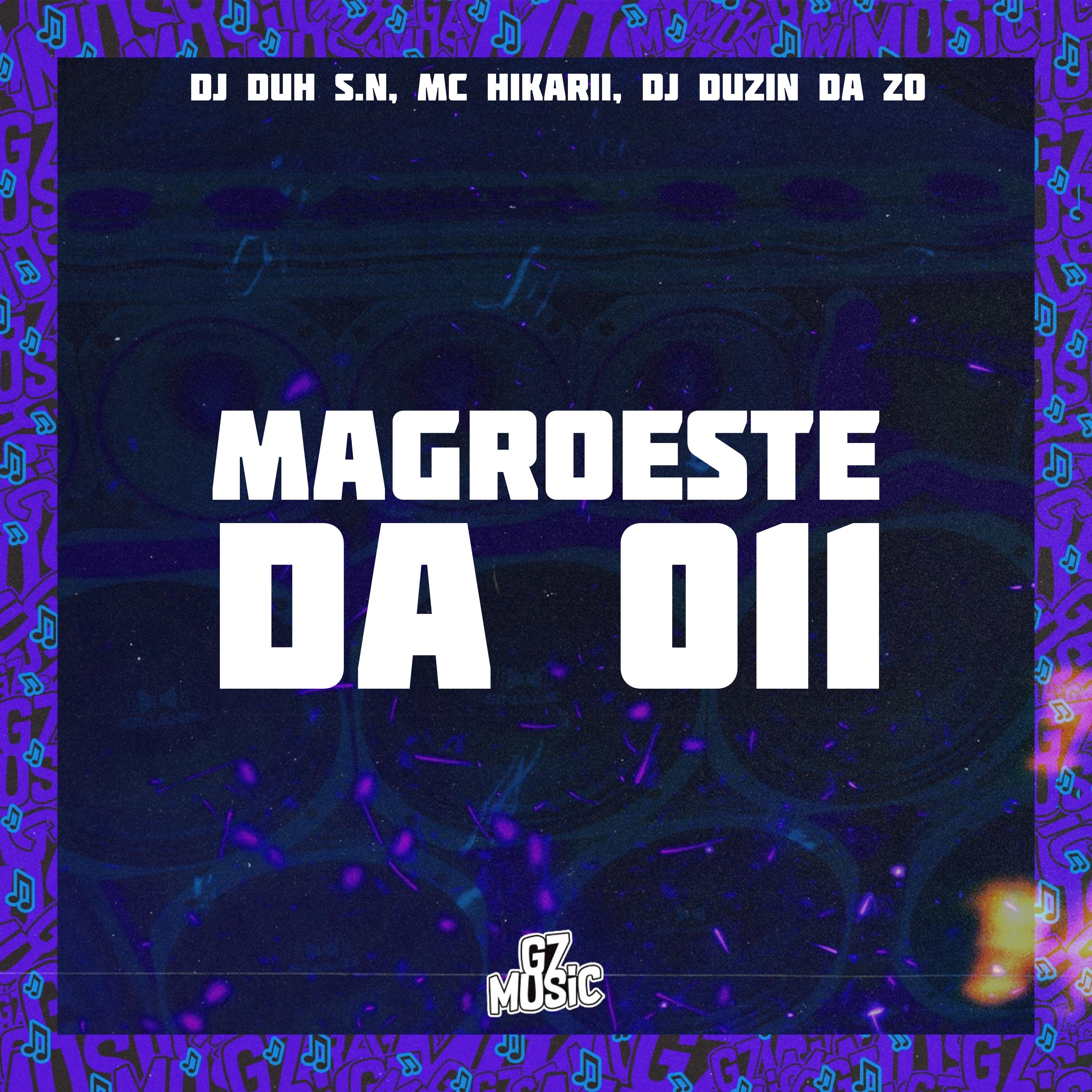 Постер альбома Magroeste da 011