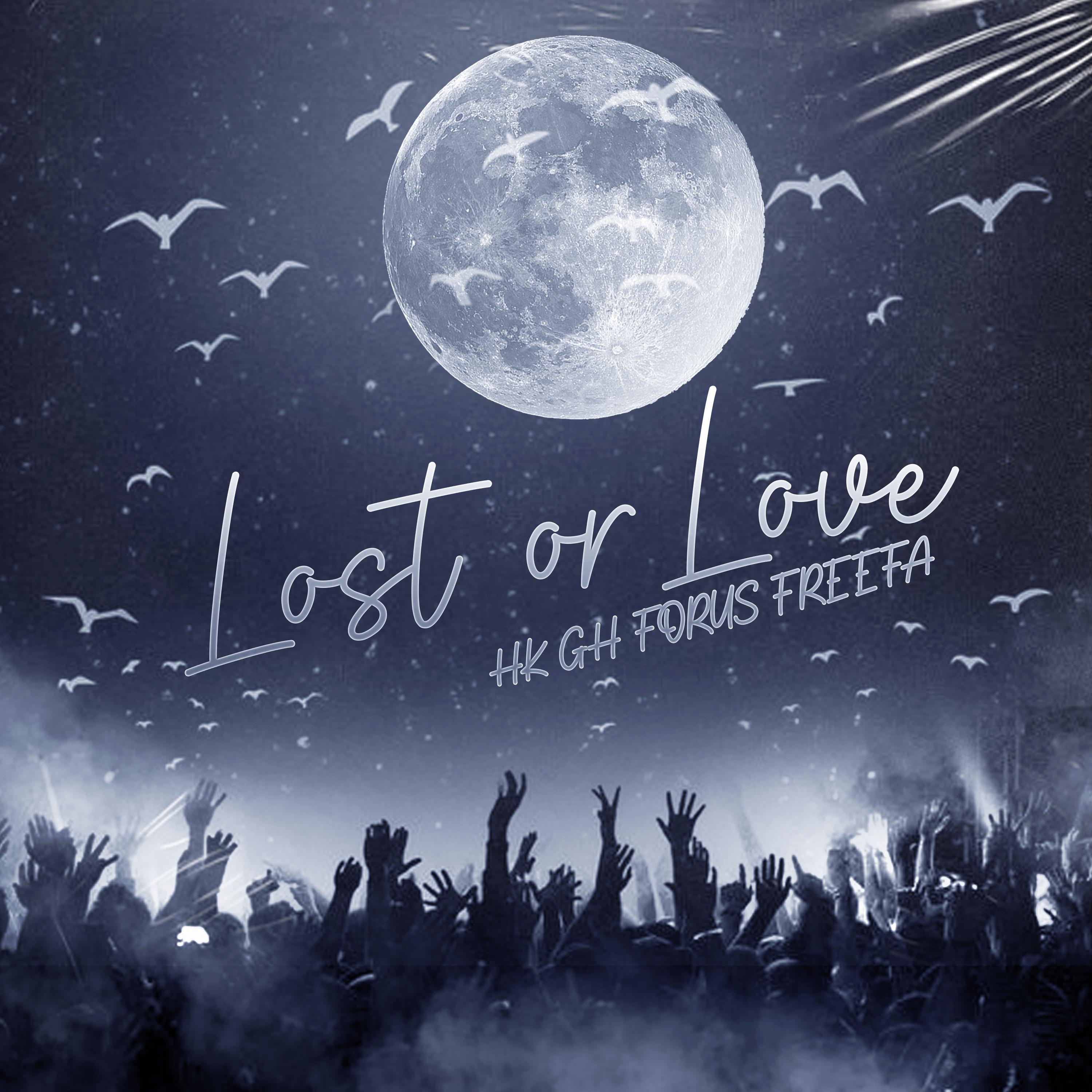 Постер альбома Lost or Love
