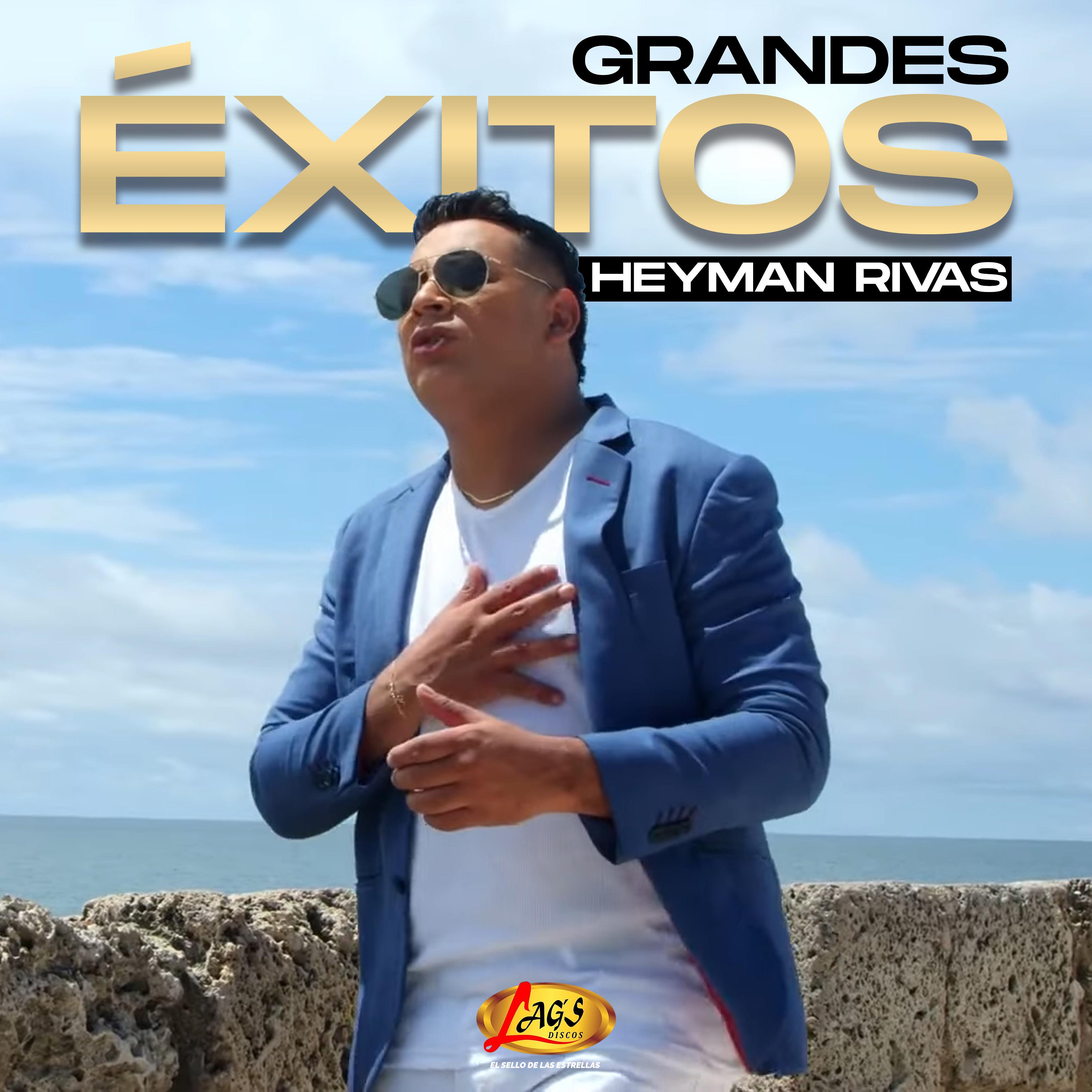 Постер альбома Grandes Éxitos Heyman Rivas