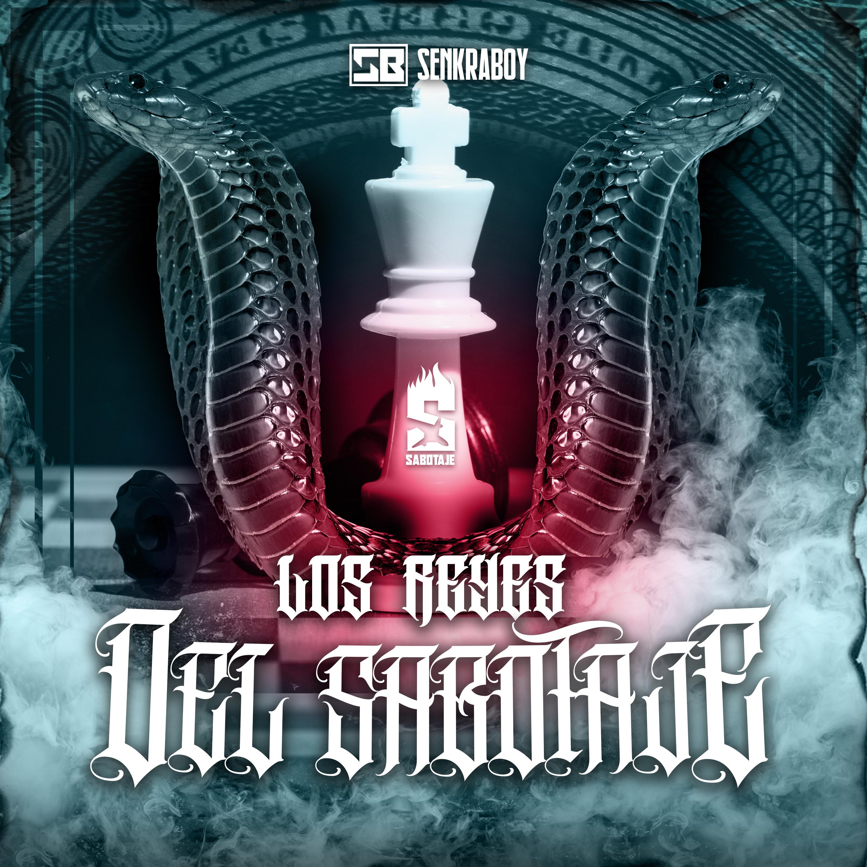 Постер альбома Los Reyes del Sabotaje