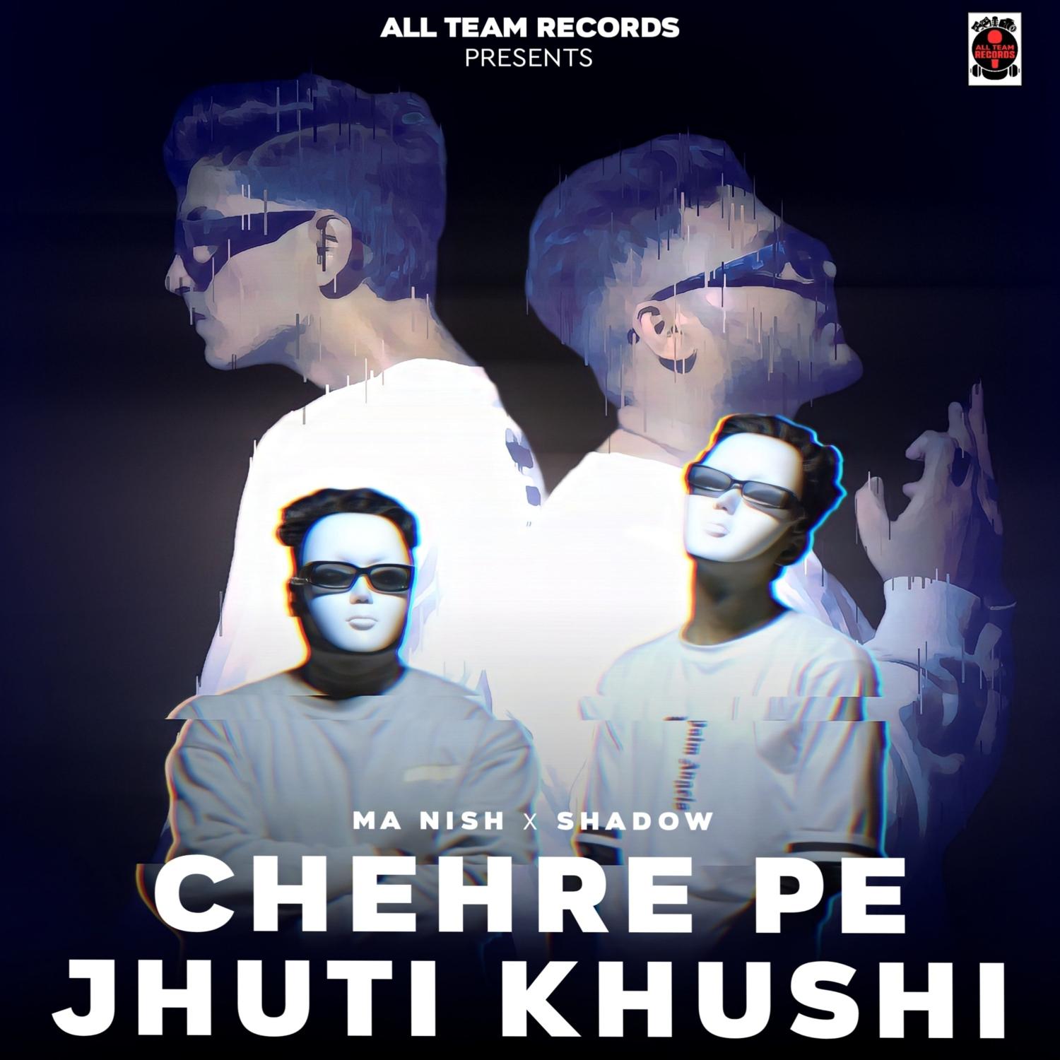 Постер альбома Chehre Pe Jhuti Khushi