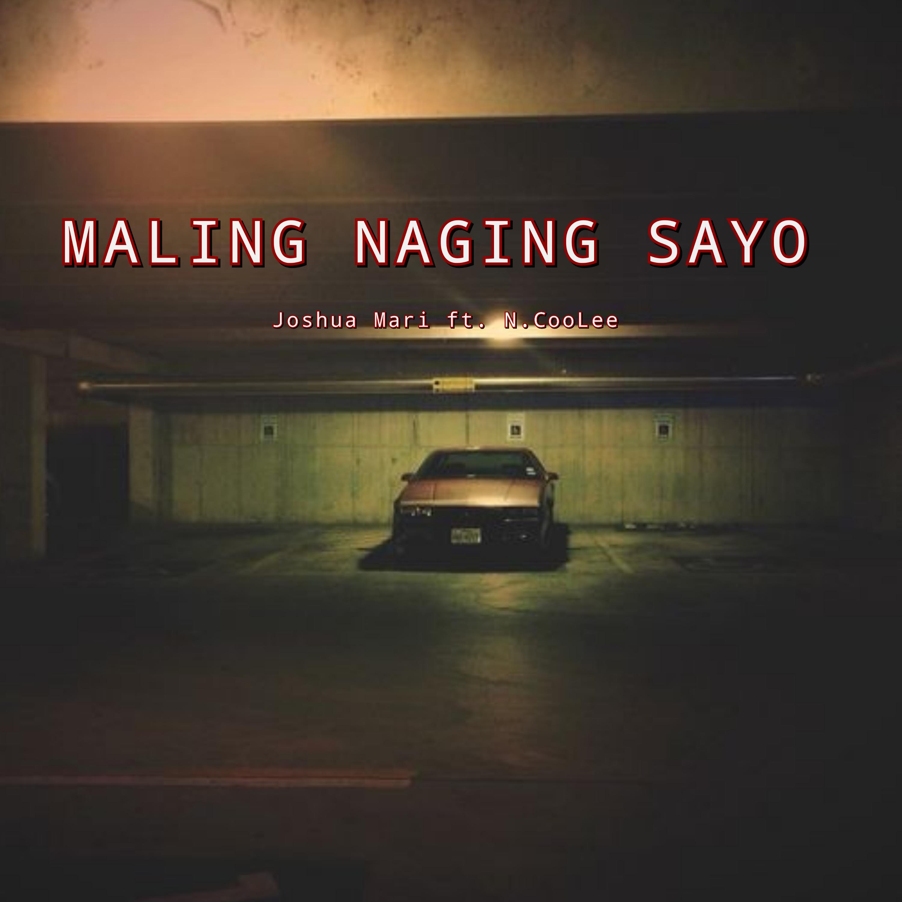 Постер альбома Maling Naging Sayo