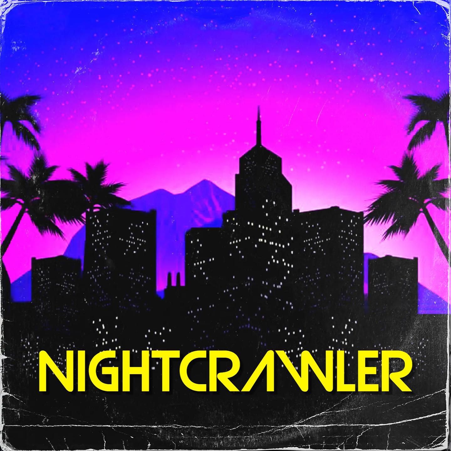 Постер альбома NIGHTCRAWLER