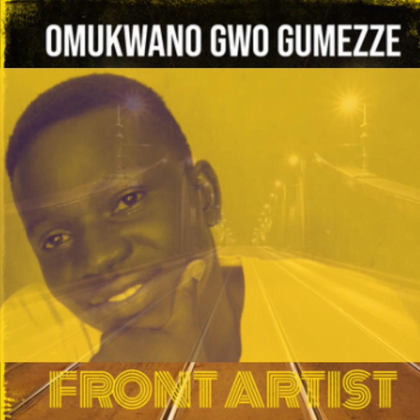 Постер альбома Omukwano Gwo Gumezze