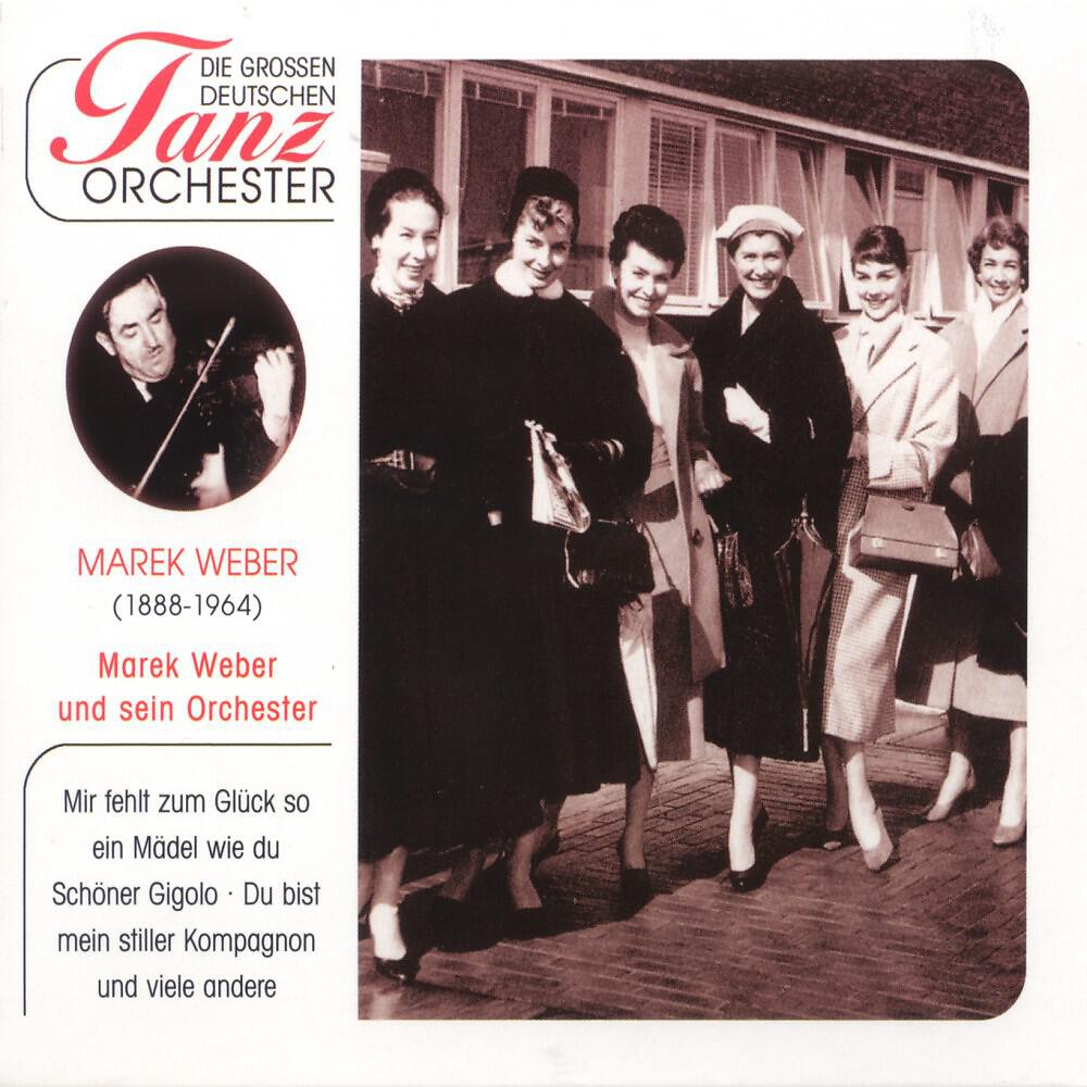 Marek Weber & sein Orchester - Schöner Gigolo