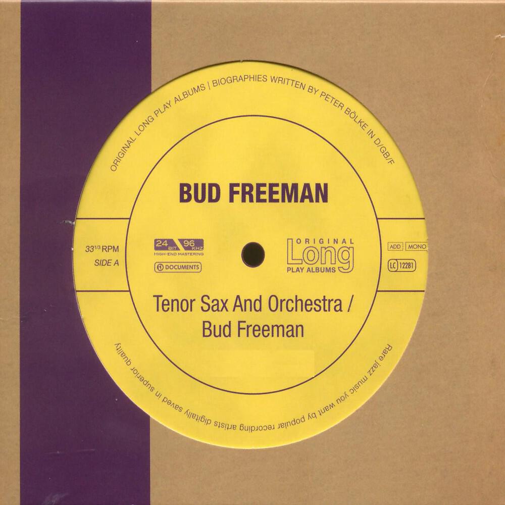 Bud Freeman and his all-star Orchestra - Where Have You Been?