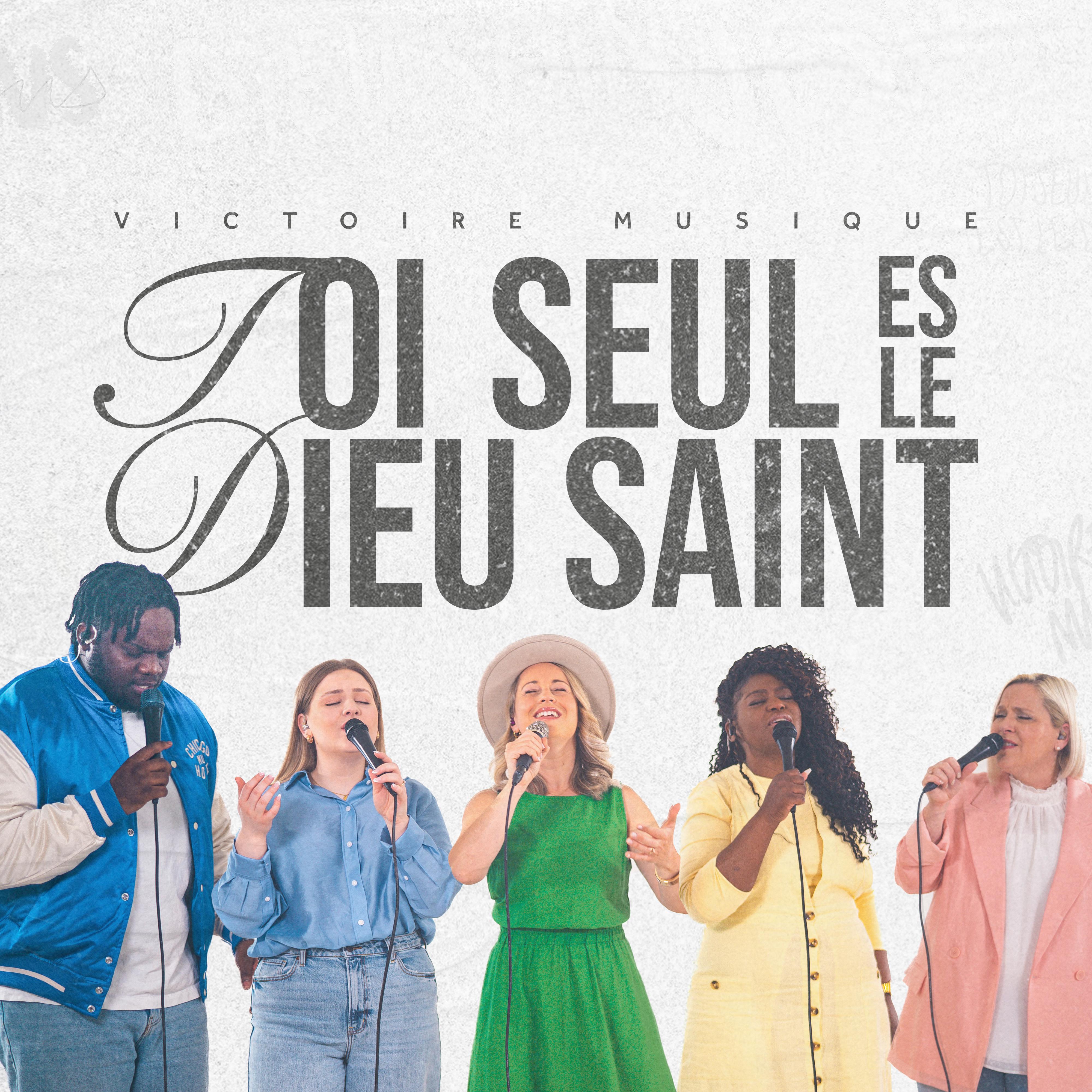 Постер альбома Toi seul es le Dieu saint