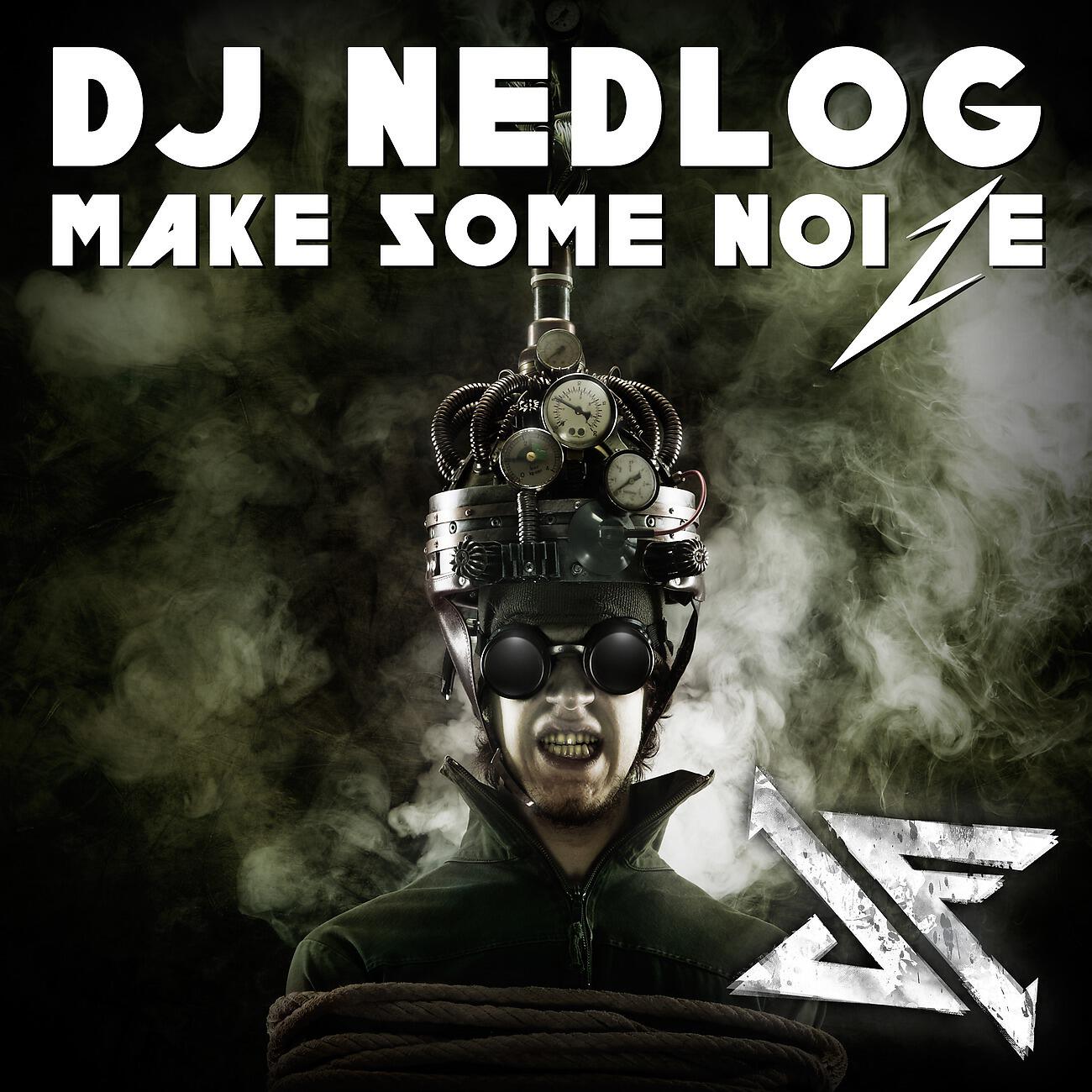DJ Nedlog - Noize