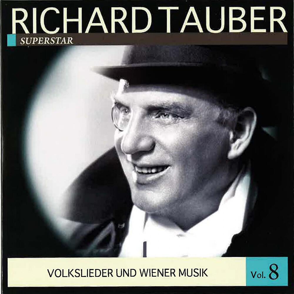 RICHARD TAUBER - Die Lorelei: Ich weiß nicht, was soll es bedeuten