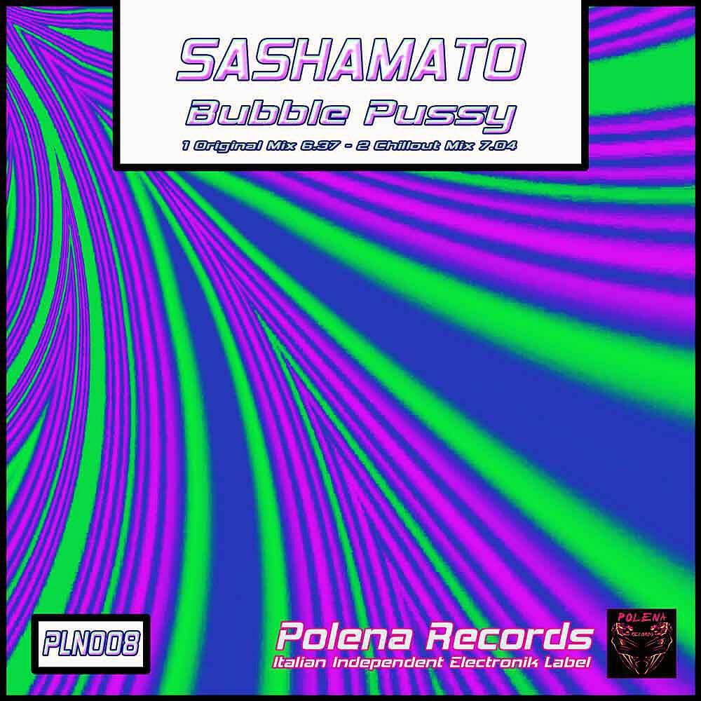 Sashamato - Bubble Pussy (Original Version)