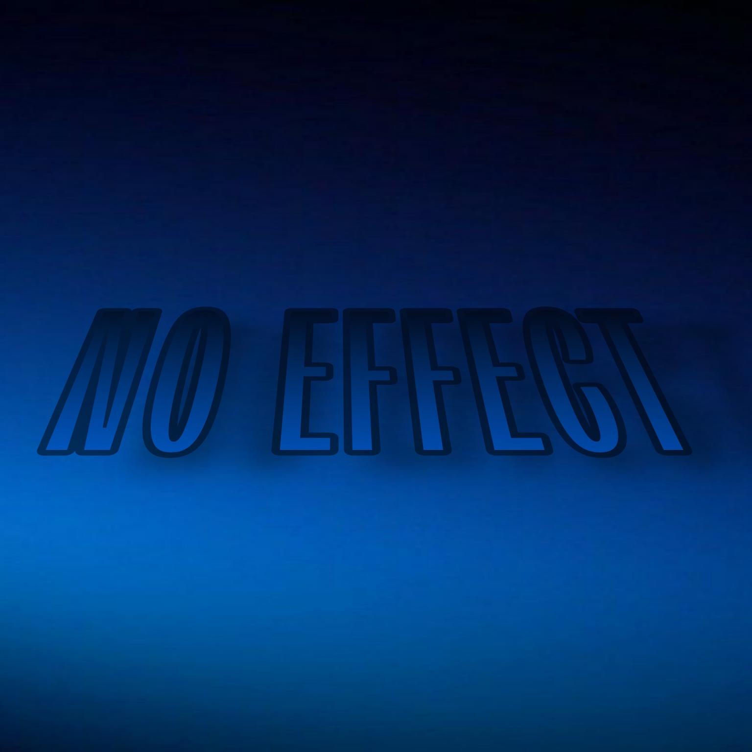 Постер альбома No Effect