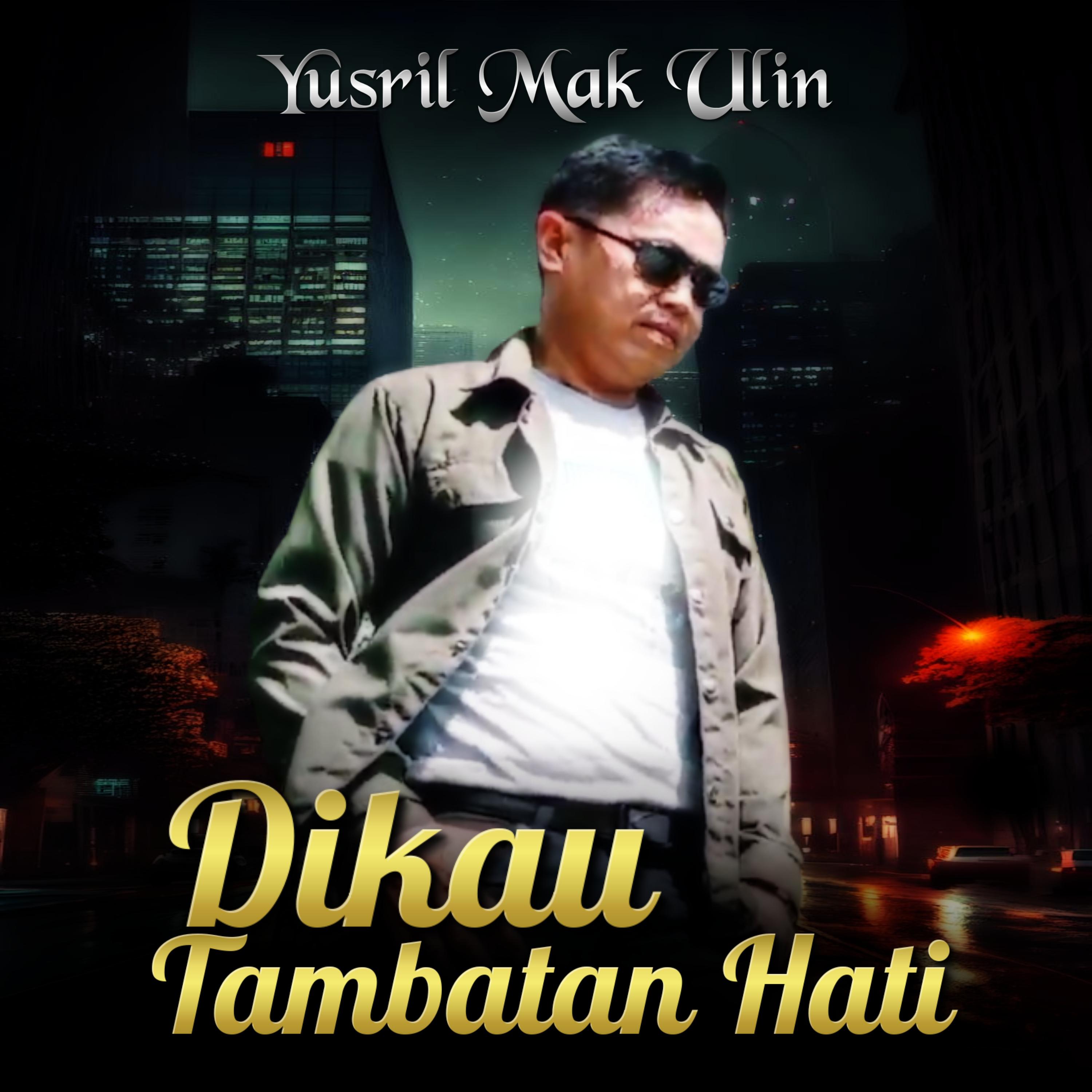 Постер альбома Dikau Tambatan Hati