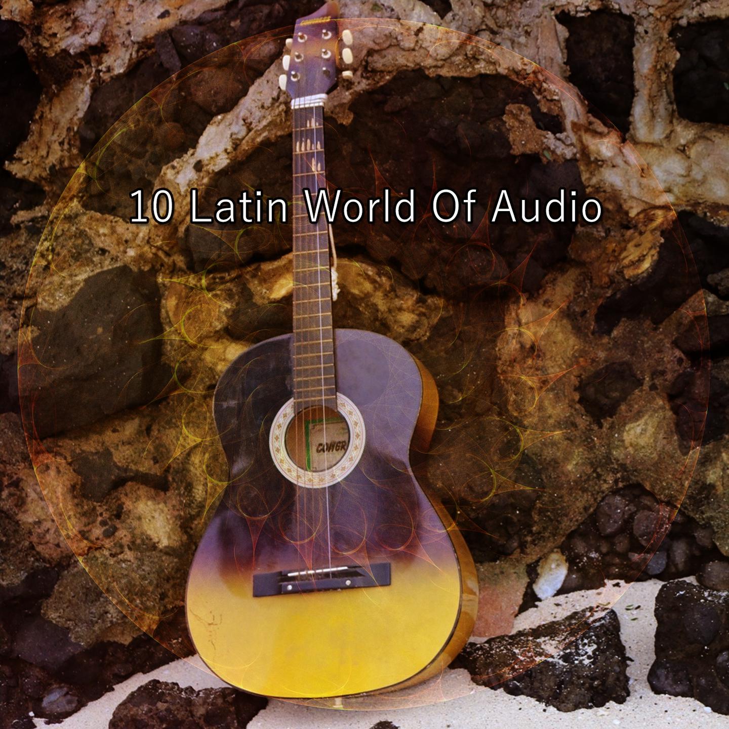 Постер альбома 10 Latin World Of Audio