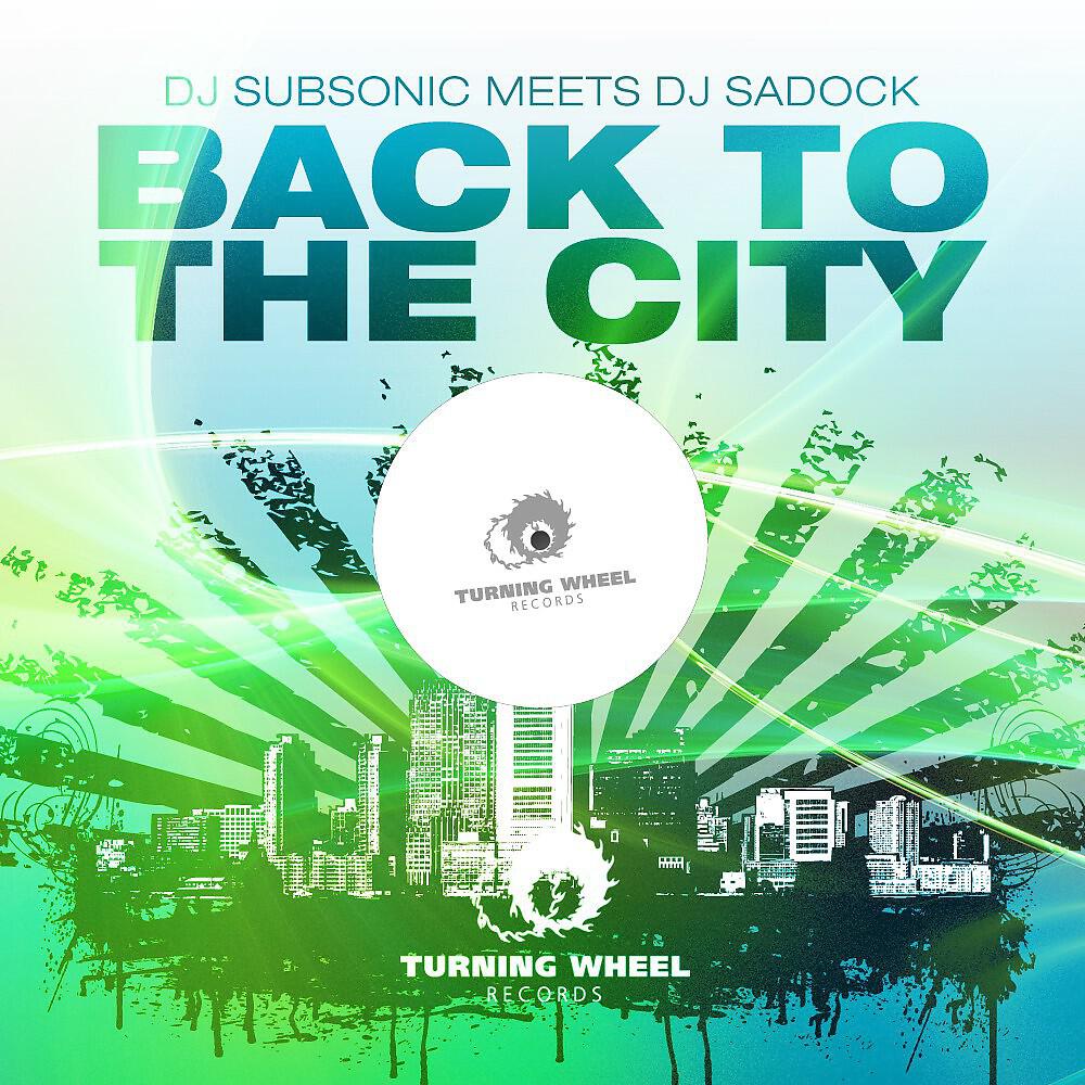 DJ Subsonic Meets DJ Sadock - Back To The City (Original Mix)