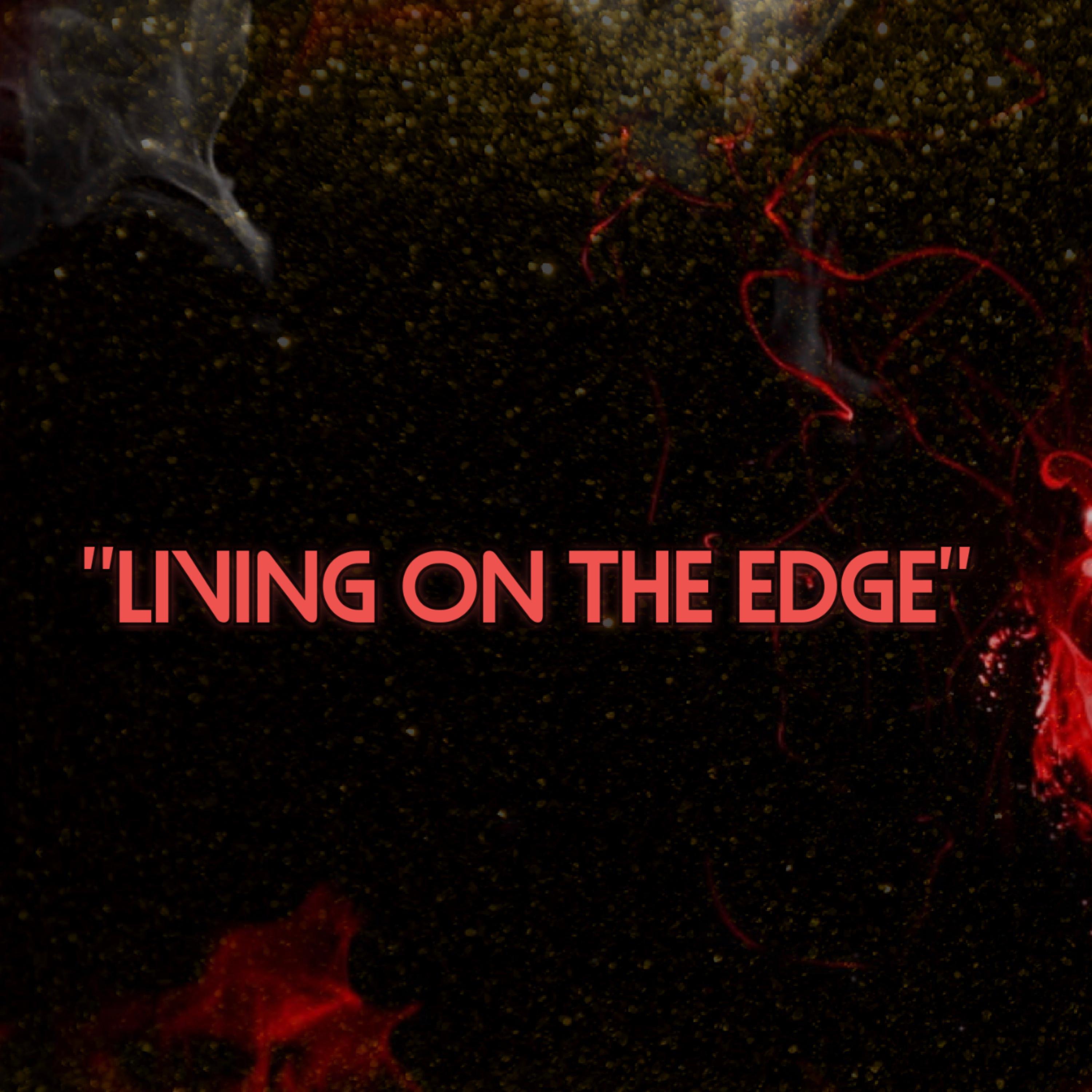 Постер альбома Living On The Edge