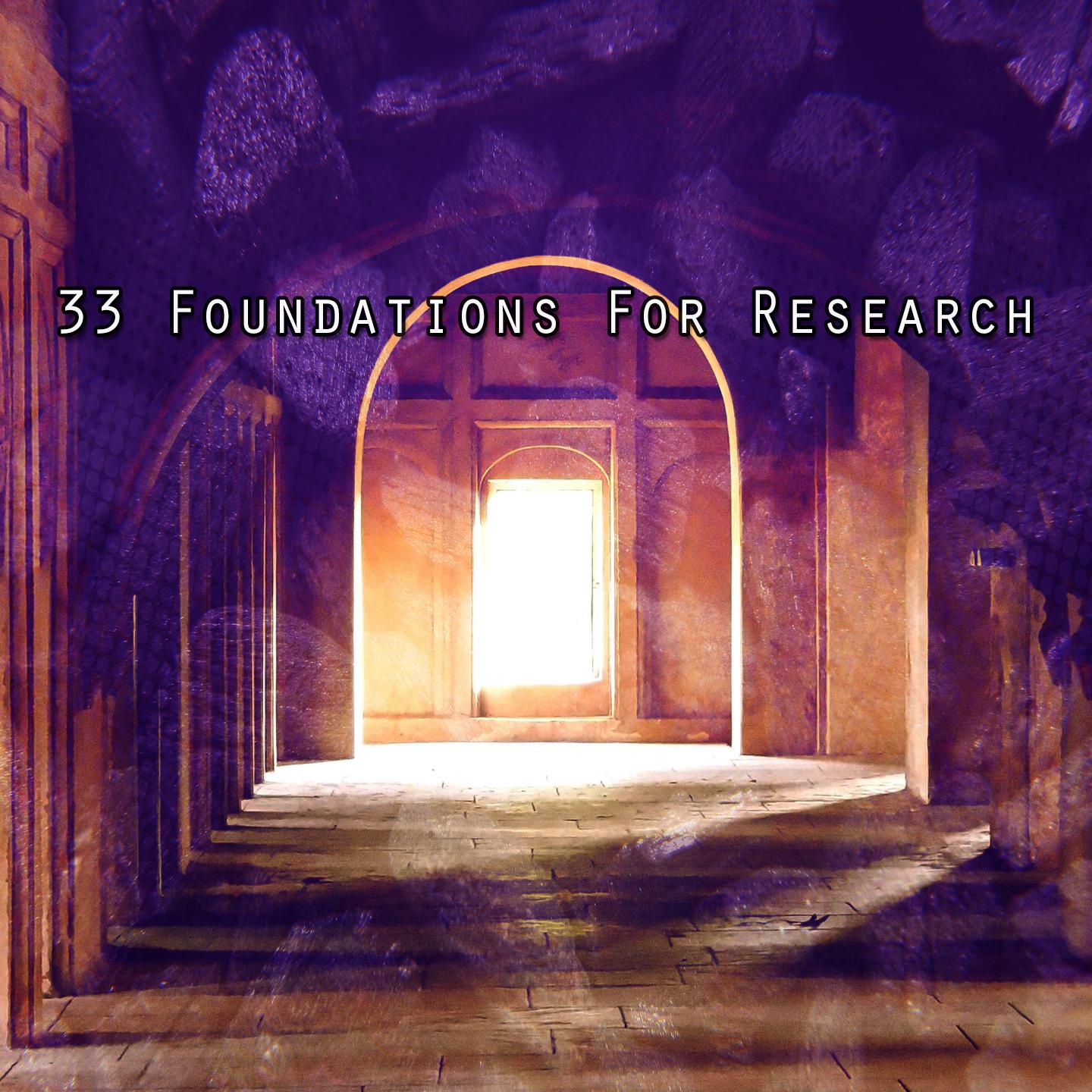 Постер альбома 33 Foundations For Research