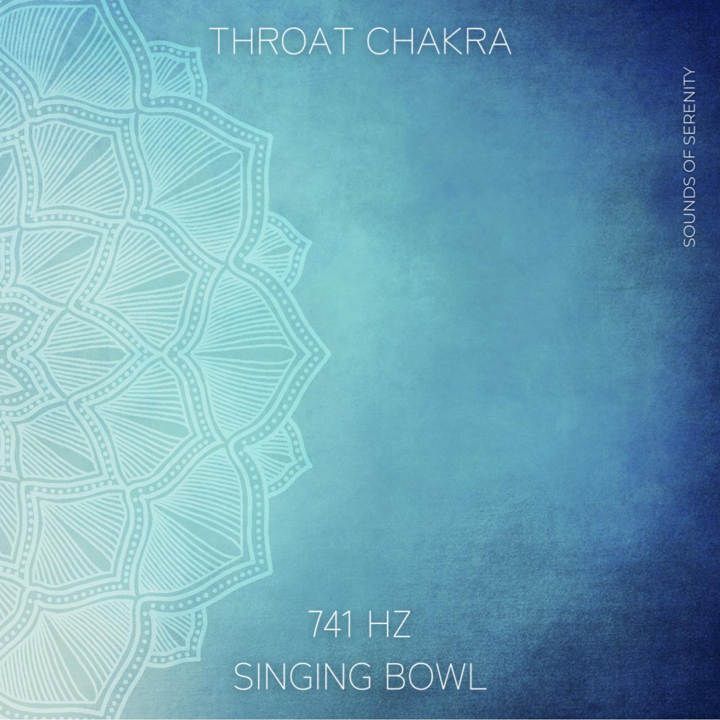 Постер альбома 741 Hz Singing Bowl - Throat Chakra Healing
