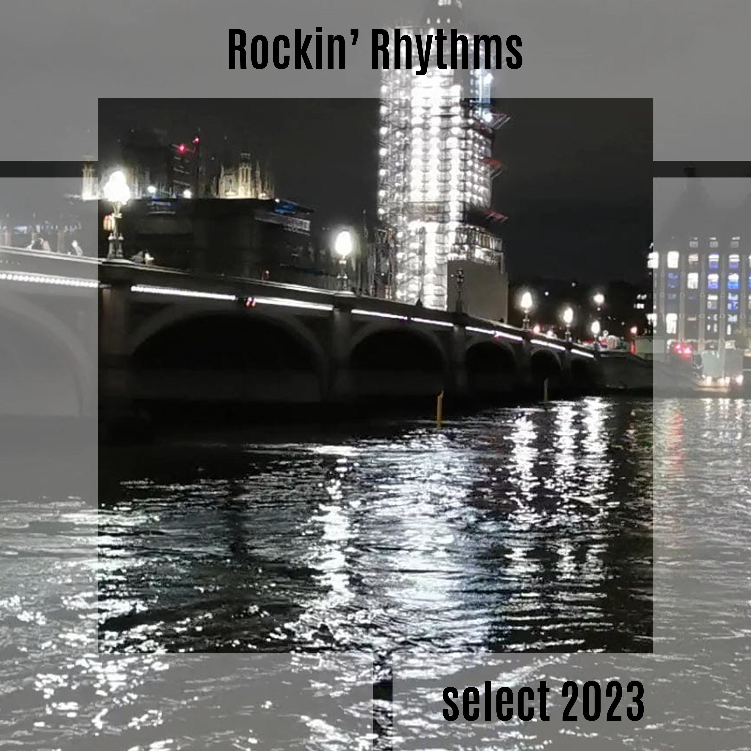 Постер альбома Rockin' Rhythms Select 2023