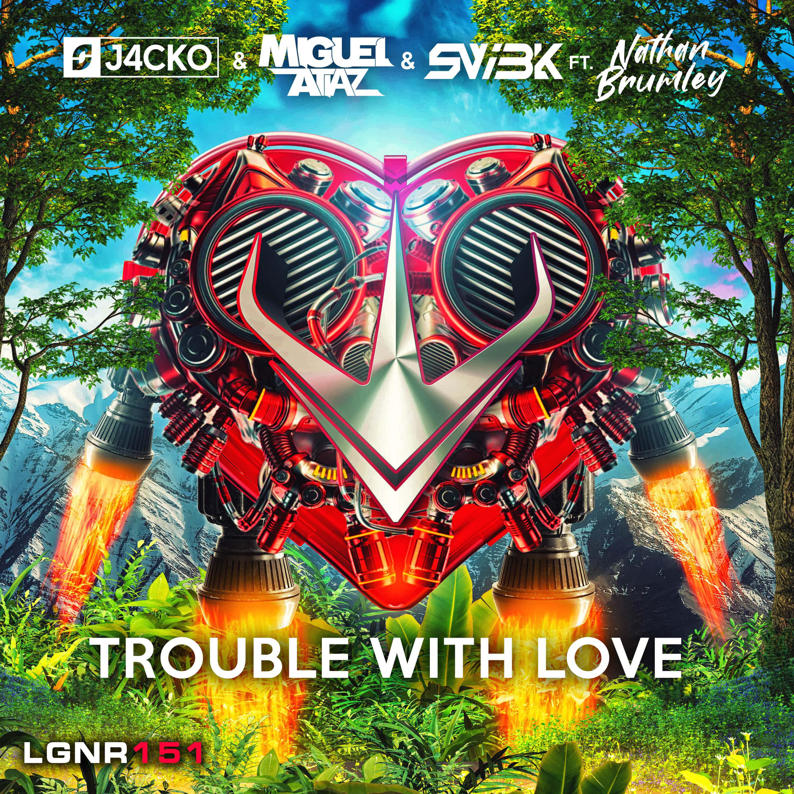 Постер альбома Trouble With Love