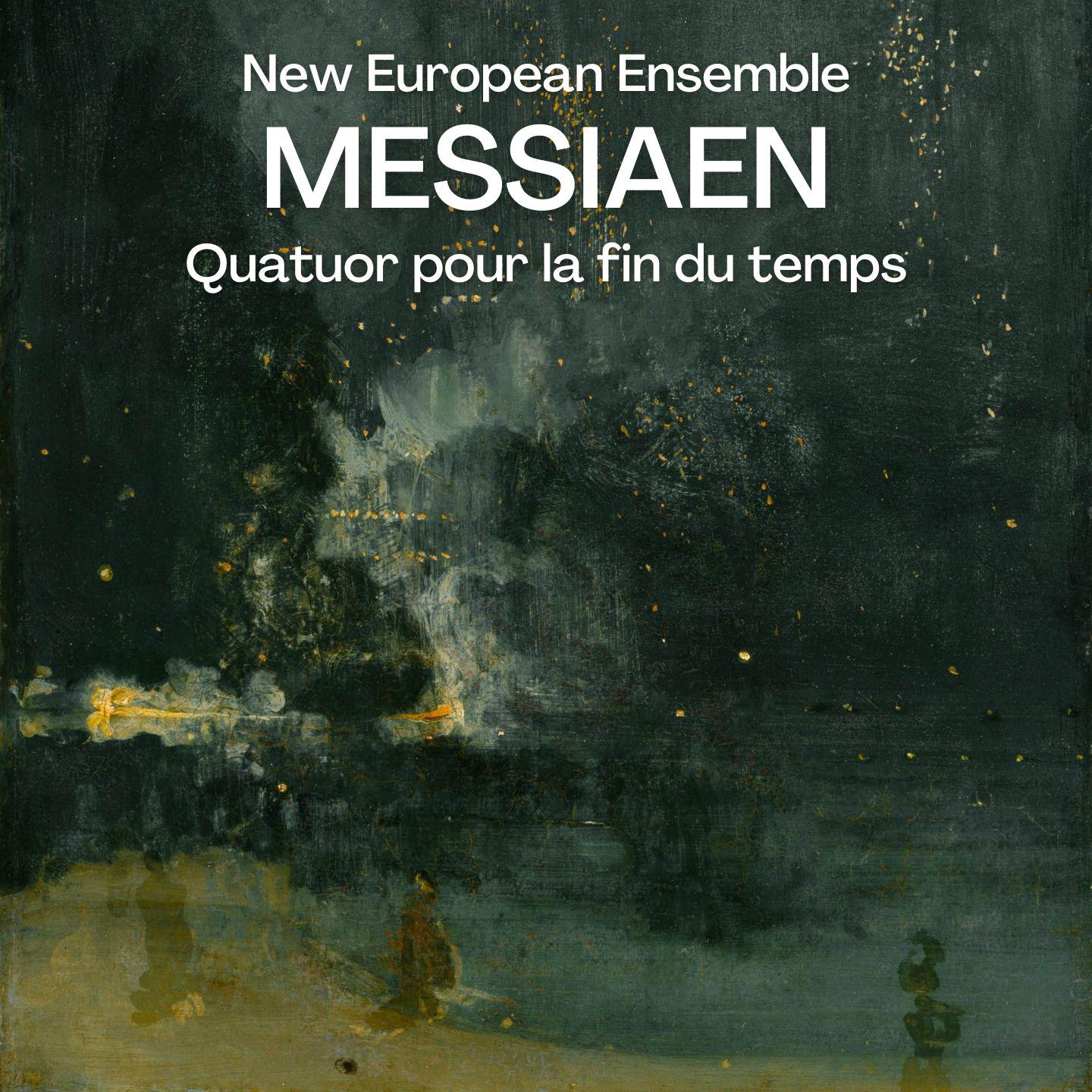 Постер альбома Messiaen: Quatuor pour la fin du temps