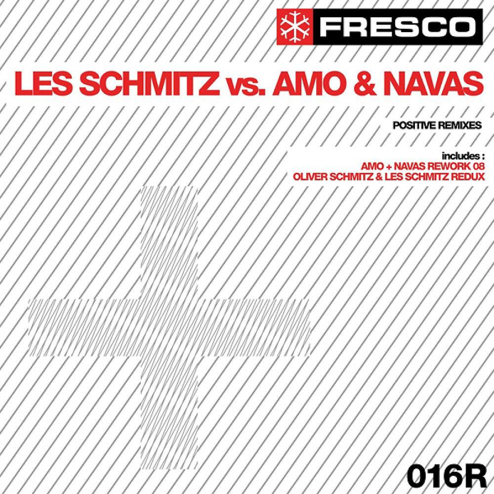 Les Schmitz vs Amo & Navas - Positive (Oliver Schmitz + Les Schmitz Redux)