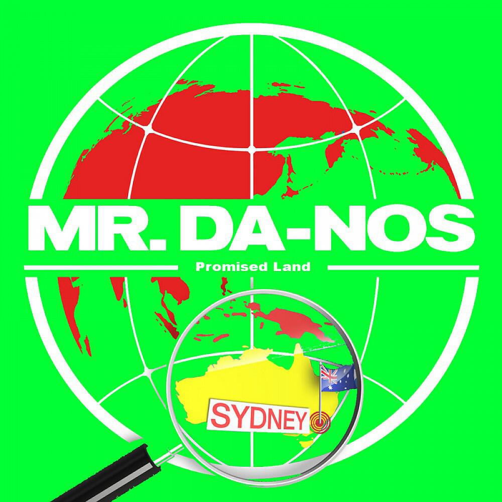 Mr. DA-NOS - Promised Land (Original)