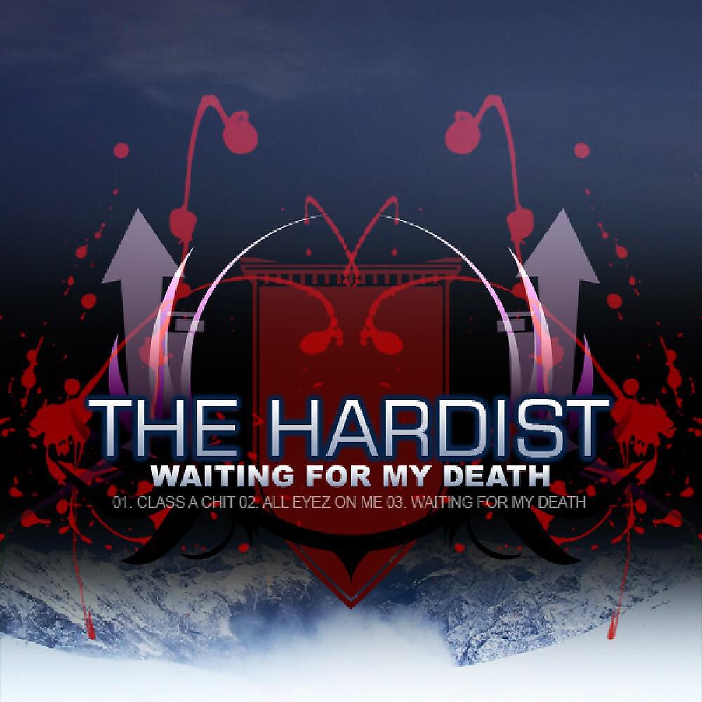 The Hardist - All Eyez On Me