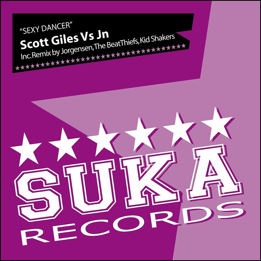 Scott Giles Vs. Jn - Sexy Dancer (The Beatthiefs Mix)