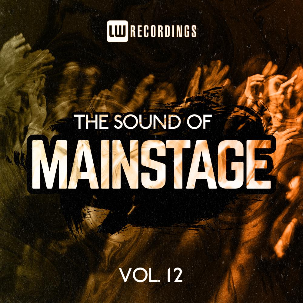 Постер альбома The Sound Of Mainstage, Vol. 12