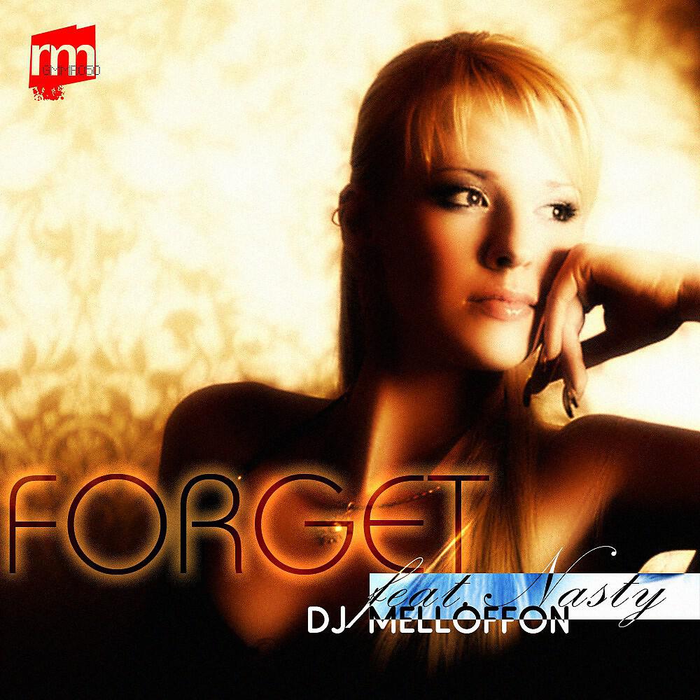 DJ Melloffon - Forget (DJ Lev-DZ Remix)