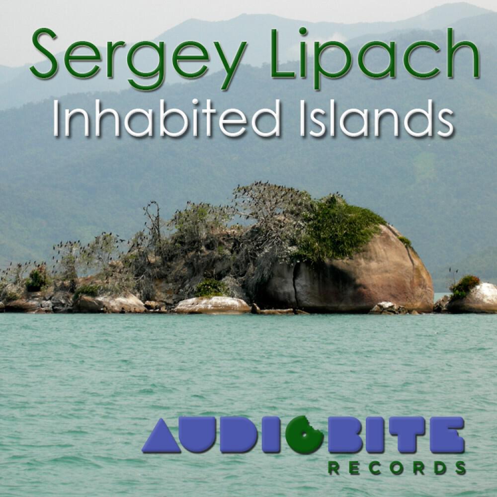 Sergey Lipach - Inhabited Islands (Ramiro Bernabela remix)