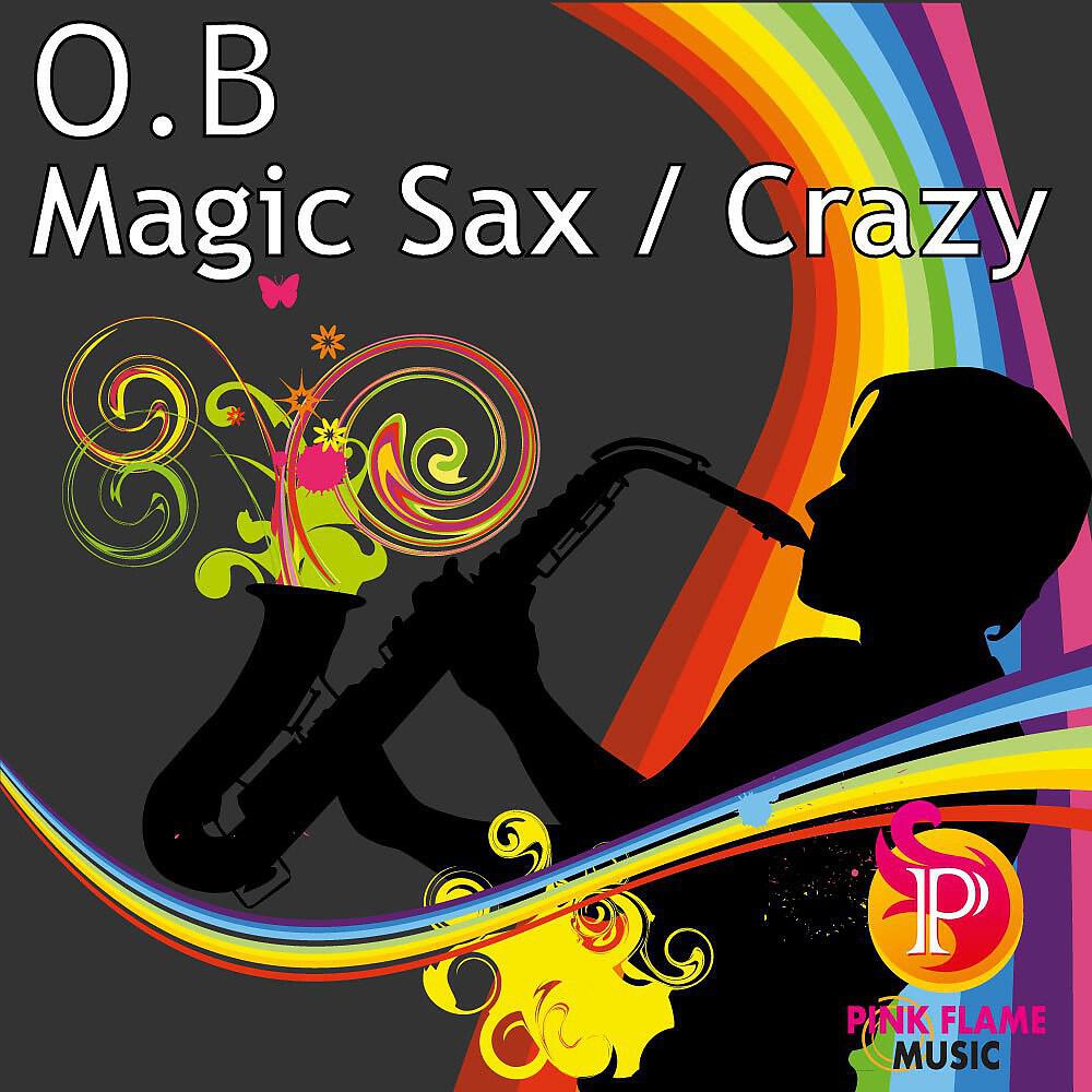 O.B - Magic Sax (Original Mix)